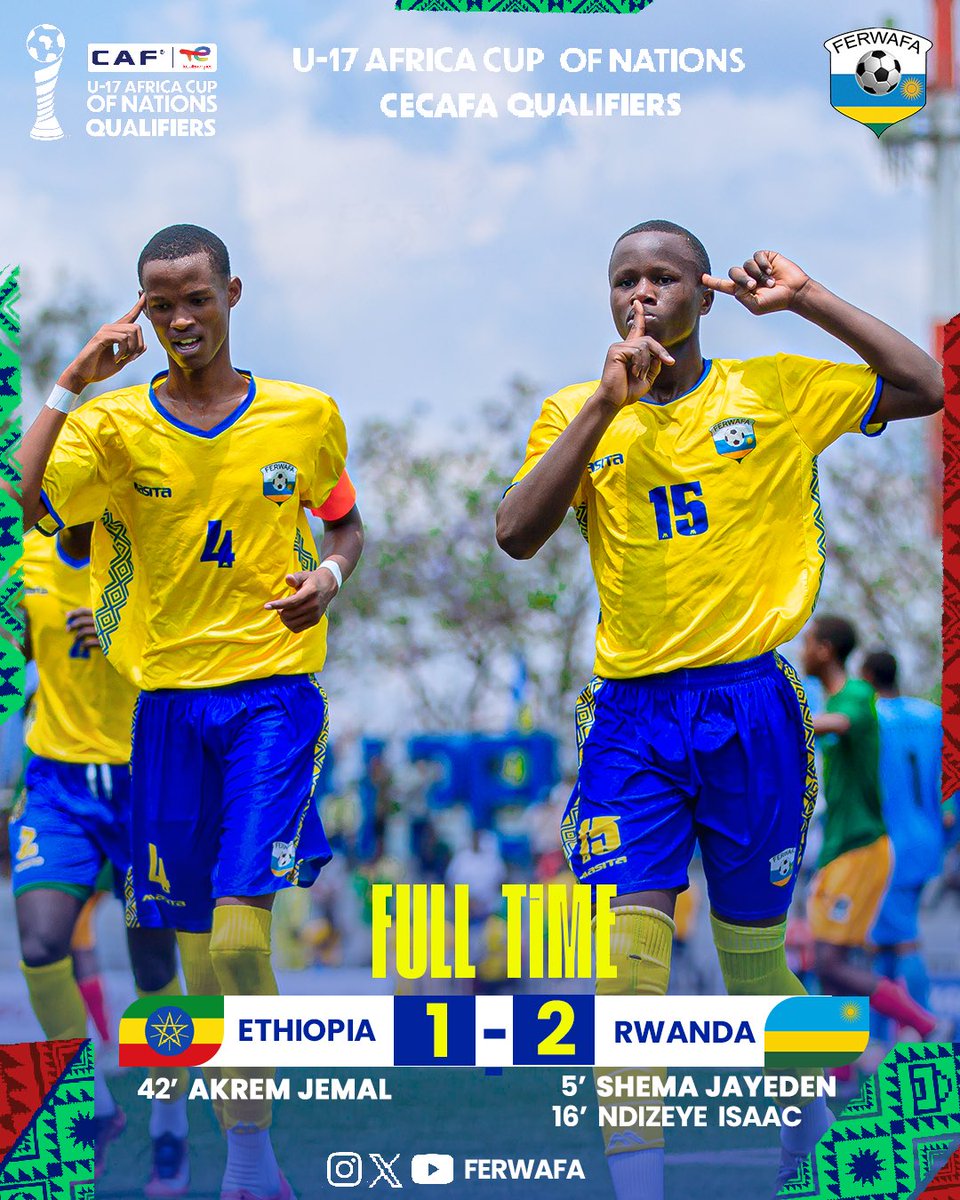 FERWAFA's tweet photo. 2027 TOTALENERGIES CAF U-17 AFCON CECAFA ZONAL QUALIFIERS

FT

ETHIOPIA🇪🇹 1-2 🇷🇼RWANDA 

#RoadToU17AFCON #CECAFAU17Qualifiers #Rwanda2026 https://t.co/9LFzB7Pclc