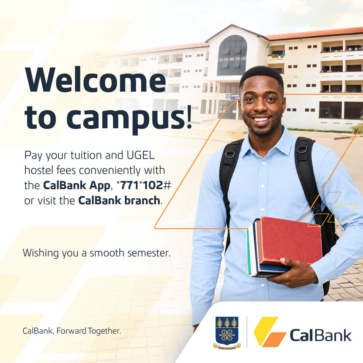 CalBankPLC's tweet photo. Welcome back to campus!🎓

Make paying your tuition and UGEL hostel fees easier with CalBank.
Pay conveniently using the CalBank App or dial 771102# to get started. You can also visit any CalBank branch for assistance.

#LifeSimplified #CalBank #ForwardTogether https://t.co/50LuMJPkib
