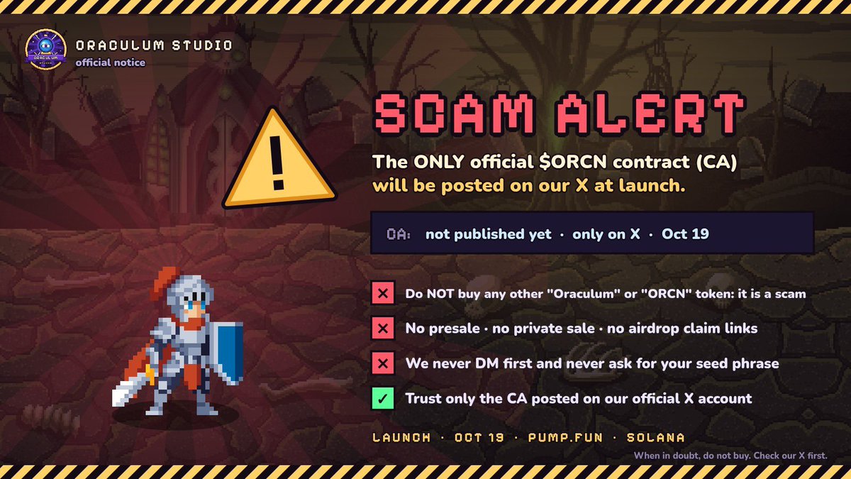 OraculumStudioo's tweet photo. ⚠️ SCAM ALERT

$ORCN is NOT live yet.
The ONLY official contract (CA) will be posted here on our X at launch, Oct 19.

❌ Any "Oraculum" or "ORCN" token you see right now is a SCAM
❌ No presale · no airdrop · we never DM first

When in doubt, don't buy. Check our X. https://t.co/45NnWVSqyu