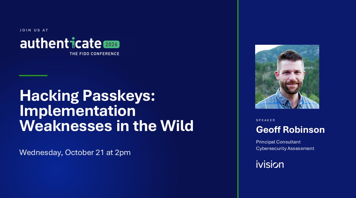 ivisionMSP's tweet photo. See you at @AuthenticateCon! Join us Wednesday at 2pm to hear Geoff Robinson, Principal Consultant at ivision, present on identifying vulnerabilities and patterns of weakness in WebAuthn and passkey-based authentication systems. #Authenticate2026 #Passkeys #IdentitySecurity https://t.co/sIuWp4TK5K