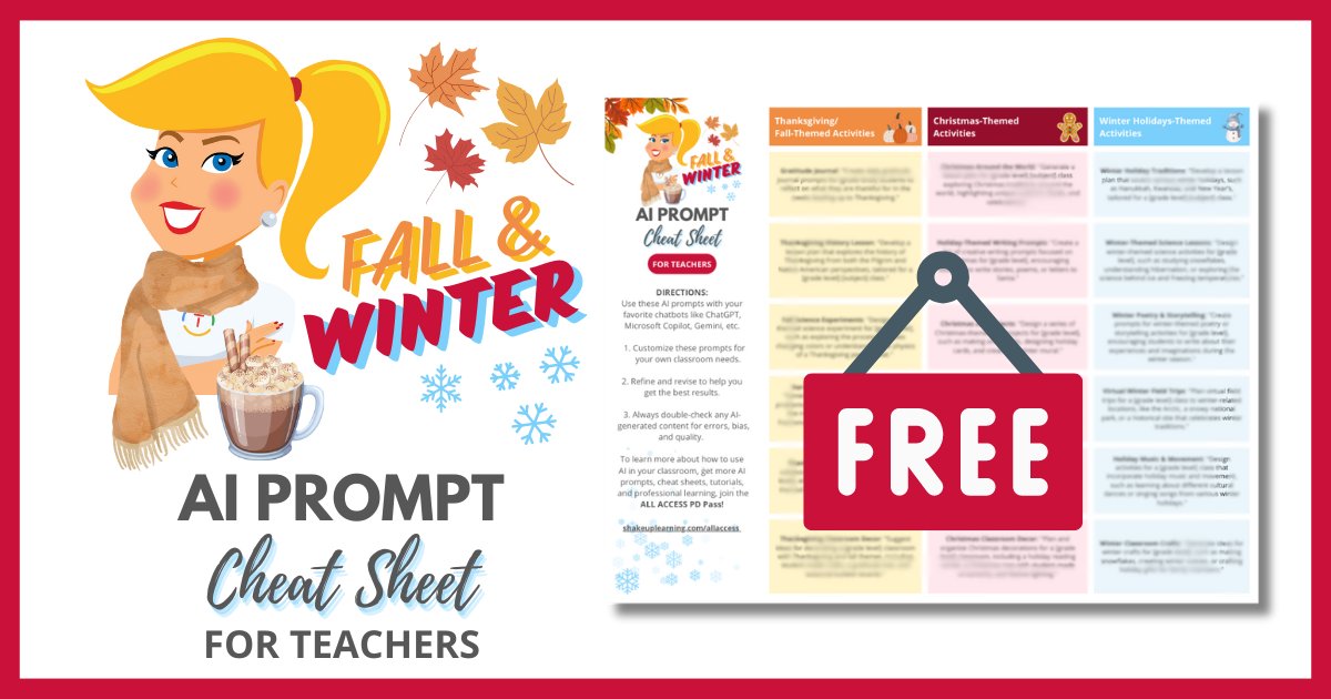 ShakeUpLearning's tweet photo. 🍁 FREE Fall/Winter AI Prompt Cheat Sheet 
Save time this season with creative, ready-to-use classroom activities and prompts designed to engage your students
https://t.co/9IbPDXOip2 #edtech #edchat #aiineducation #TCEA #ISTE #googleedu #FETC https://t.co/e7aWgFN8n8