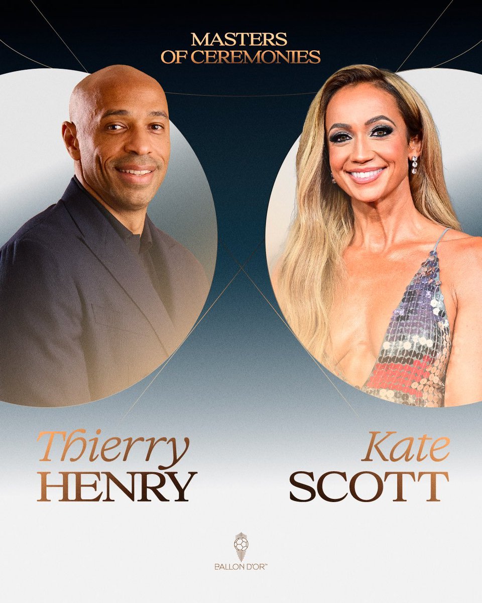 TouchlineX's tweet photo. 🚨 𝗢𝗙𝗙𝗜𝗖𝗜𝗔𝗟: Thierry Henry and Kate Scott have been confirmed as the hosts of the 2026 Ballon d'Or ceremony! 💫 https://t.co/EfeKH4WR1e