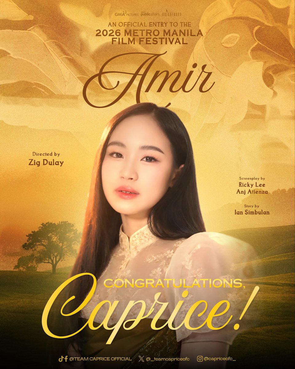 _teamcapriceofc's tweet photo. 𝐂𝐀𝐏𝐑𝐈𝐂𝐄 𝐅𝐎𝐑 𝐀𝐌𝐈𝐑 | 𝟐𝟎𝟐𝟔 𝐌𝐌𝐅𝐅 𝐄𝐍𝐓𝐑𝐘 🎬

Another exciting milestone for 𝐂𝐚𝐩𝐫𝐢𝐜𝐞 𝐂𝐚𝐲𝐞𝐭𝐚𝐧𝐨 as she joins the cast of “𝐀𝐦𝐢𝐫,” one of the official entries to the 𝟐𝟎𝟐𝟔 𝐌𝐞𝐭𝐫𝐨 𝐌𝐚𝐧𝐢𝐥𝐚 𝐅𝐢𝐥𝐦 𝐅𝐞𝐬𝐭𝐢𝐯𝐚𝐥 (𝐌𝐌𝐅𝐅). 

Directed by acclaimed filmmaker 𝐙𝐢𝐠 𝐃𝐮𝐥𝐚𝐲, with a screenplay by 𝐑𝐢𝐜𝐤𝐲 𝐋𝐞𝐞 and 𝐀𝐧𝐣 𝐀𝐭𝐢𝐞𝐧𝐳𝐚, 𝐀𝐦𝐢𝐫 is a fantasy-drama that follows a young boy and his father as they face an extraordinary fight for survival, testing their love, faith, and courage. 

We’re proud to see 𝐂𝐚𝐩𝐫𝐢𝐜𝐞 take part in a project of this scale, alongside a stellar cast led by 𝐃𝐞𝐧𝐧𝐢𝐬 𝐓𝐫𝐢𝐥𝐥𝐨, 𝐀𝐫𝐠𝐮𝐬 𝐀𝐬𝐩𝐢𝐫𝐚𝐬, 𝐖𝐢𝐥𝐥 𝐀𝐬𝐡𝐥𝐞𝐲, and 𝐆𝐥𝐚𝐢𝐳𝐚 𝐝𝐞 𝐂𝐚𝐬𝐭𝐫𝐨. We can’t wait to see her on the big screen and witness another side of her growing artistry. Congratulations, 𝐂𝐚𝐩𝐫𝐢𝐜𝐞! 

Catch 𝐀𝐌𝐈𝐑 in cinemas nationwide starting December 25, 2026, as part of the 𝐌𝐞𝐭𝐫𝐨 𝐌𝐚𝐧𝐢𝐥𝐚 𝐅𝐢𝐥𝐦 𝐅𝐞𝐬𝐭𝐢𝐯𝐚𝐥!

#CapriceCayetano | #Amir | #MMFF