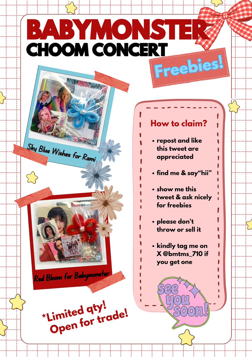 bmtms_710's tweet photo. ✧･ﾟ: * BABYMONSTER CHOOM TOUR FREEBIES * :･ﾟ✧ 

🩵 Sky Blue Wishes for Rami &amp; 🌹 Red Bloom for Baemon

📍 IA GBK 
📅 17 OKT 2026 
⏰ TBA

📌 Rules &amp; Info: 
🍀 Like &amp; RT sangat dihargai 
🍀 Show this tweet &amp; ask nicely! 
🍀 Tag @bmtms_710 kalo dapet yaa 📸
See you Tiez~🐾✨ https://t.co/tvr3S9REEy