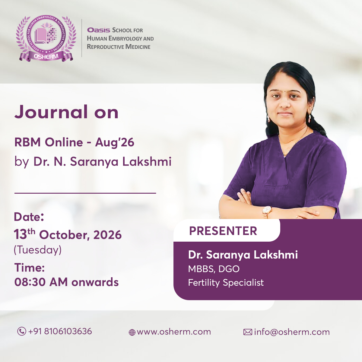 OshermE's tweet photo. In the upcoming session on Tuesday, 13th October, we will further discuss on RBM Online - AUG'26. The session begins at 8:30 am onwards.
For more information,
info@osherm.com
Call us: +918106103636
#Osherm #IVF #ReproductiveBioMedicine #IVFIndustry #InfertilityCourses https://t.co/H3YpFR4zFL