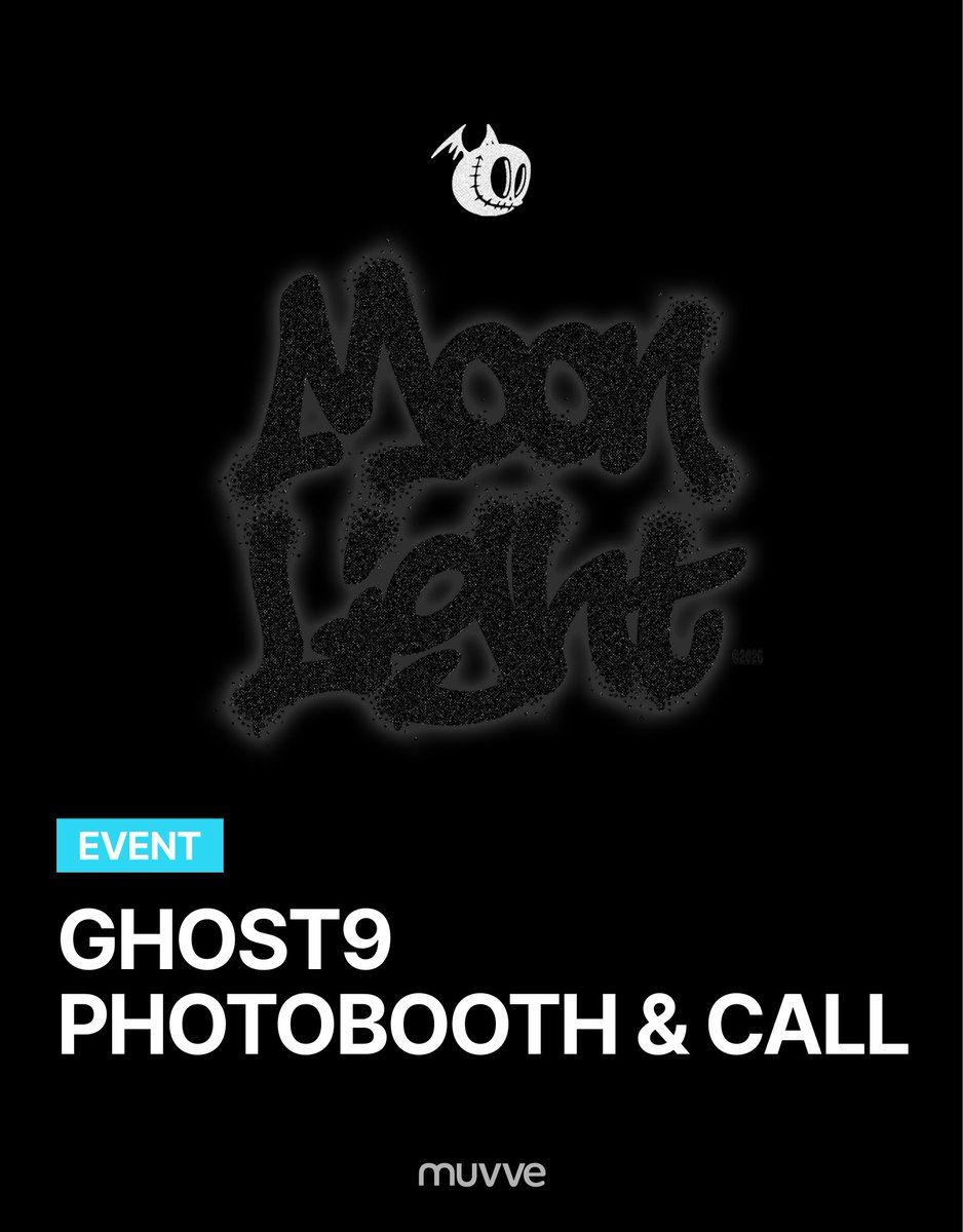 GHOST9OFFICIAL's tweet photo. [📢]

GHOST9(고스트나인) 3rd DIGITAL SINGLE ALBUM <#Moonlight> 발매 기념
PHOTOBOOTH & CALL 팬사인회(muvve) 안내

📅 응모 기간
2026. 10. 13 (화) 15:00 - 20 (화) 23:59 KST
📱이벤트 날짜
2026. 10. 31 (토) 14:00 KST
🔗 https://t.co/wI7oDQUF7N
🔗 https://t.co/wYKtetZqLi

#GHOST9 #고스트나인