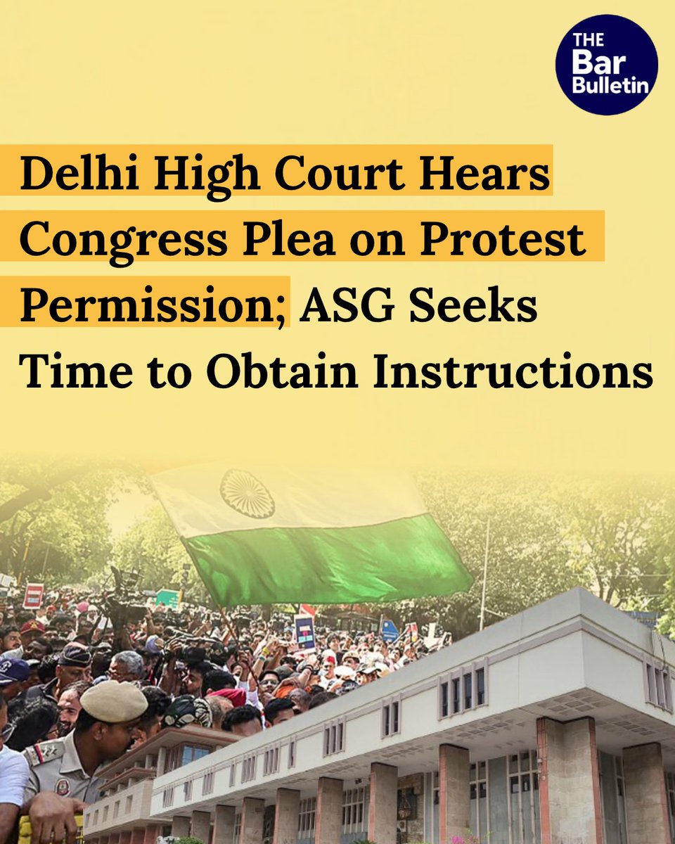 thebarbulletin's tweet photo. Delhi High Court Hears Congress Plea on Protest Permission; ASG Seeks Time to Obtain Instructions
Read More Here- https://t.co/A56rjYbmxj
#DelhiHighCourt #ASGinstructions #constitutionalrights #CourtHearing #legalproceedings #October13hearing #protestpermission #protestplea #PublicInterestPetition #UrgentHearing #thebarbulletin #legalupdates #legalnews