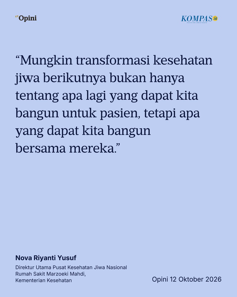 hariankompas's tweet photo. Hampir dua dekade lalu, ketika menjalani Program Pendidikan Dokter Spesialis Ilmu Kedokteran Jiwa di FKUI, saya menyadari bahwa tidak semua persoalan kesehatan jiwa dapat diselesaikan di ruang praktik.

Seorang ibu menghampiri saya dan menawarkan cincinnya untuk membayar biaya perawatan sang anak yang sang ibu pahami akan berlangsung lama, bahkan seumur hidup. Saat itu, sistem jaminan kesehatan sosial yang berlaku belum sekomprehensif dan terstruktur BPJS Kesehatan (Jaminan Kesehatan Nasional) lewat sistem rujukan berjenjang dengan akses obat yang lebih merata di seluruh Indonesia.

Dengan berada di balik pintu ruang praktik, saya dapat mengobati pasien dan mendampingi keluarganya. Namun, saya tidak dapat sendirian mengubah sistem yang menentukan apakah seseorang memperoleh pelayanan, haknya terlindungi, diperlakukan dengan bermartabat, dan setelah pulih dapat kembali beraktivitas sebagai bagian dari masyarakat. Kesadaran itulah yang membawa saya mengambil jalan tidak lazim bagi seorang psikiater: masuk ke parlemen.

Suara yang Mengubah Sistem
Opini 12 Oktober 2026
Ditulis oleh Nova Riyanti Yusuf @noriyu_md 
Direktur Utama Pusat Kesehatan Jiwa Nasional Rumah Sakit Marzoeki Mahdi, Kementerian Kesehatan

#HarianKompas #Kompasid #OpiniKompas