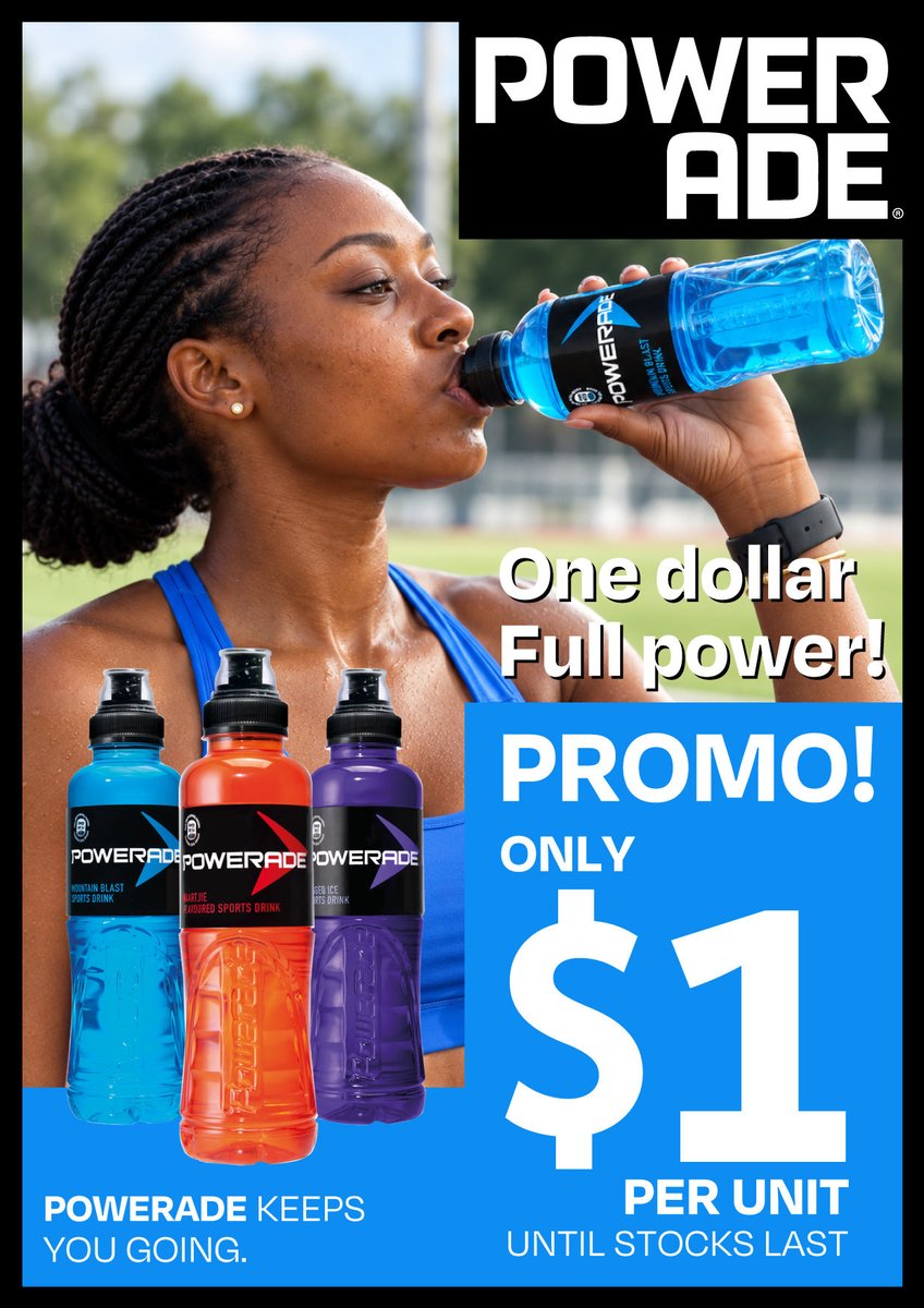 SchweppesZW's tweet photo. Big goals. Bold moves. Full power.

Whatever keeps you moving, make every moment count with Powerade. Grab yours for just $1 per unit! 💙🥤

ONE DOLLAR. FULL POWER. 🔥

#Powerade #PowerYourDay #KeepMoving https://t.co/xMn7kgPE0r