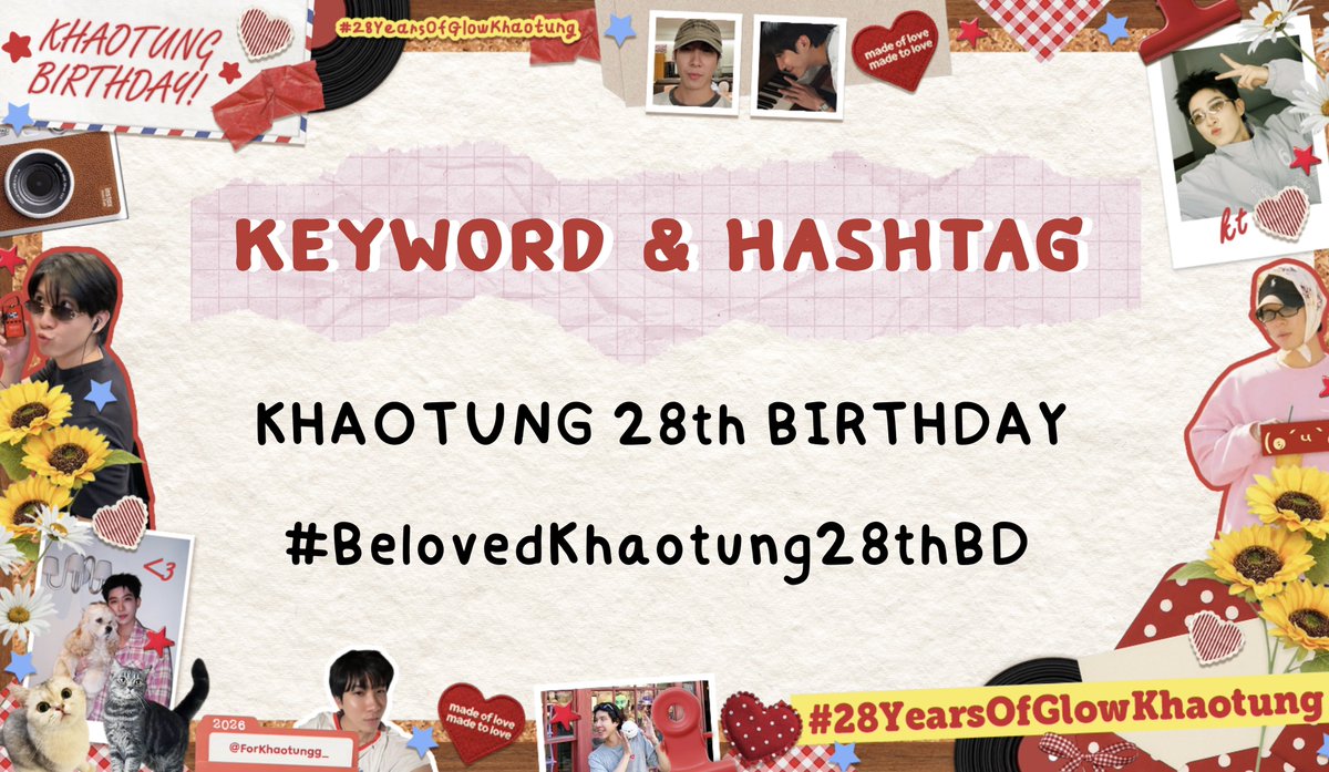 ForKhaotungg_'s tweet photo. BIRTHDAY WISHES TO KHAOTUNG 💌🎂
#28YearsOfGlowKhaotung :🤍) 

📣 ขอเชิญชวนทุกคนมาร่วมส่งคำอวยพรให้ข้าวตังในวันเกิดอายุครบรอบ 28 ปี ผ่านคีย์เวิร์ดและเแฮชแท็ก🥳 มาร่วมกันส่งความรักผ่านคำอวยพรให้เป็นวันที่พิเศษที่สุดของข้าวตังกันนะคะ🌻✨

KHAOTUNG 28th BIRTHDAY

#️⃣ BelovedKhaotung28thBD

โดยสามารถส่งคำอวยพรผ่านคีย์เวิร์ดและแฮชแท็กนี้ได้ตั้งแต่เวลา 00.00 น.(GMT+7 🇹🇭) ของวันที่ 13 ตุลาคมเป็นต้นไป ได้ตลอดทั้งวันเลยน้า🫶🏻💖

We are inviting everyone to send birthday wishes to Khaotung on his special day ♡̴ through keyword and hashtag 🌻🤍

KHAOTUNG 28th BIRTHDAY

#️⃣ BelovedKhaotung28thBD

You can send love via this keyword and hashtag from 00.00 AM(GMT+7 🇹🇭) on October 13 🫶🏻🎂

#khaotungg #เด็กน้อยของขต