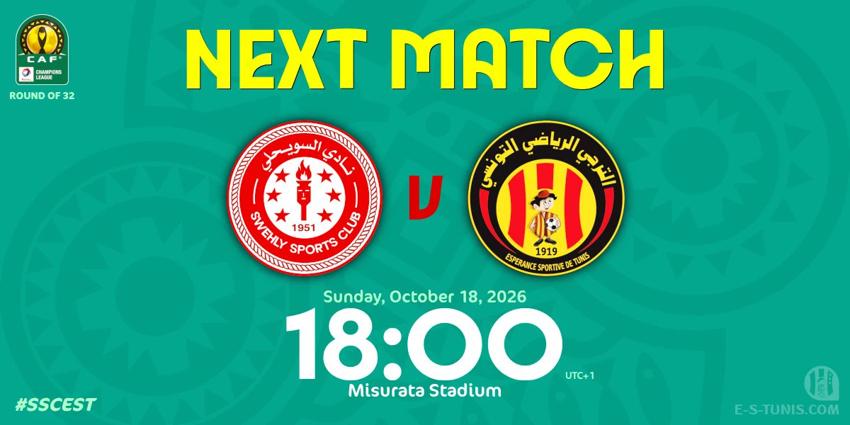 ESTuniscom's tweet photo. Good Morning everybody / صباح الخير جميعا / Bonjour à tous
🔥 NEXT MATCH 🔥
⚽ 🇱🇾#SwehlySC 🆚 @ESTuniscom🇹🇳
🕙 Sun 18 Oct 18:00 (UTC+1)
🏆 #TotalEnergiesCAFCL Round of 32
🏟 Misurata Stadium
📲 #SSCEST https://t.co/ZaSrQljCHR