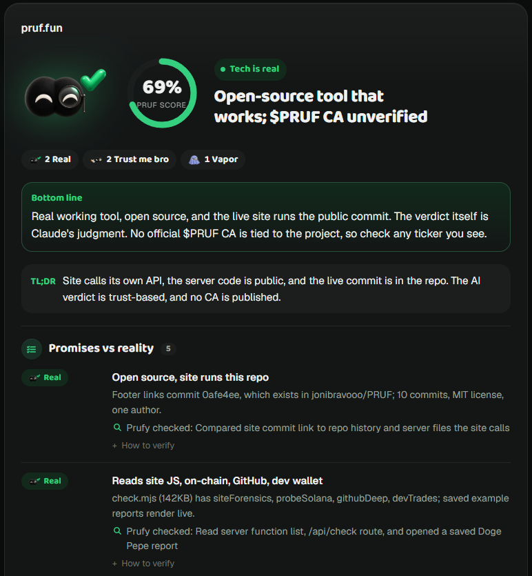 Prufscan's tweet photo. A tool that calls out larps can't be a black box.

PRUF is open source.
The site shows the exact commit it's running, and you can match it to the repo.

We ran PRUF. It passed its own check.

Don't trust. PRUF it.

Soon. https://t.co/DDyOSdOuFC