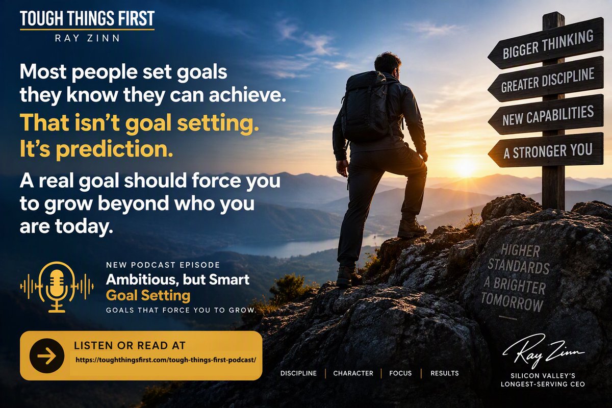 Ray_Zinn_'s tweet photo. Most people set goals they know they can achieve.
That isn't goal setting. It's prediction.
A real goal should force you to grow beyond who you are today.
New podcast episode: #toughthingsfirst
#Leadership #Goals #Entrepreneurship https://t.co/h1WKdJlvdi