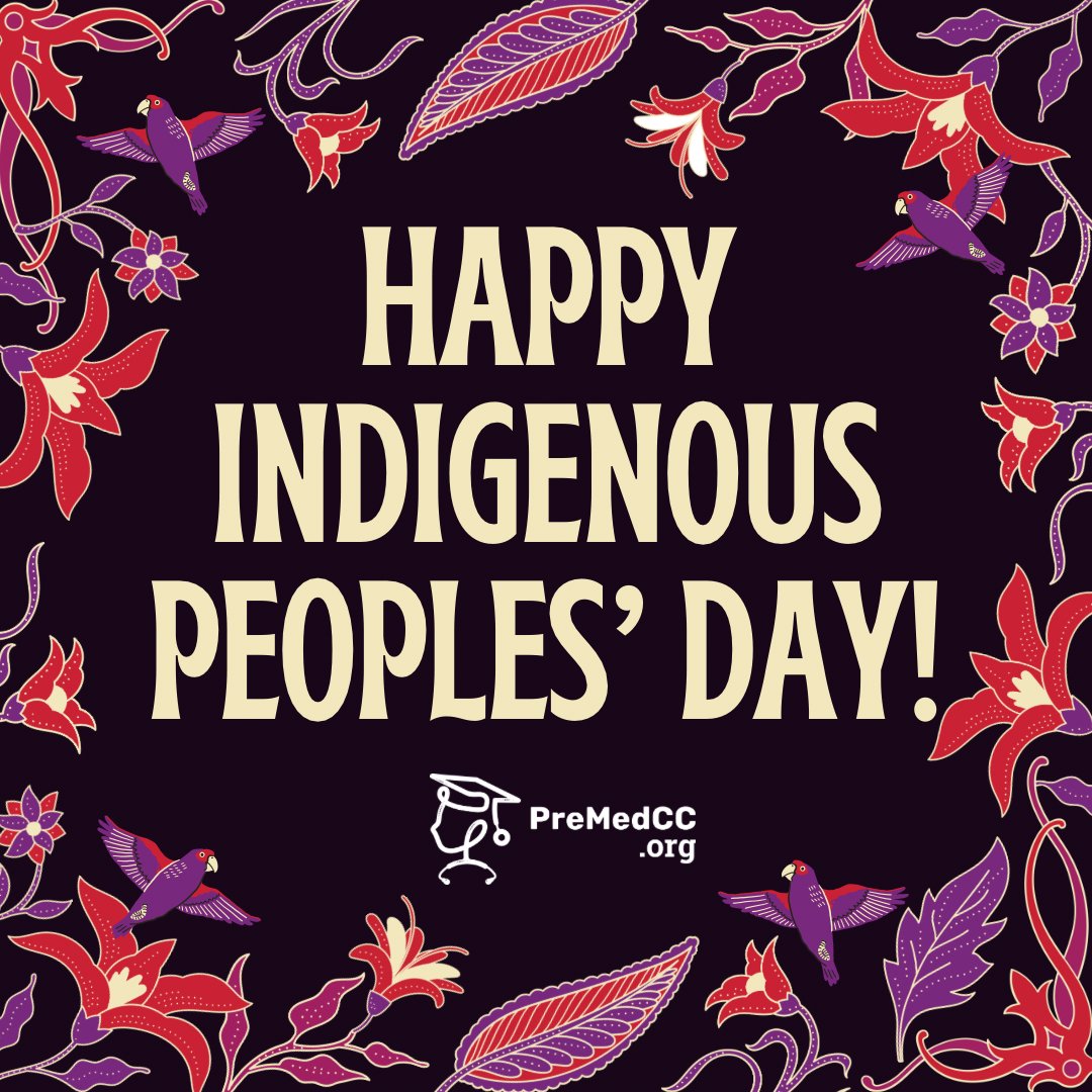 PreMedCC's tweet photo. Happy Indigenous Peoples’ Day! Today we honor and celebrate the histories, cultures, traditions, and contributions of Indigenous peoples and communities. ❤️

#IndigenousPeoplesDay https://t.co/99IVFUBOY0