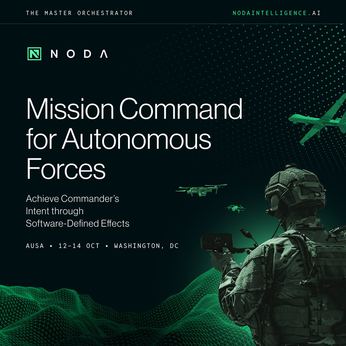 NODA_AI_atx's tweet photo. Join @NODA_AI_atx at AUSA 2026! 
 
NODA delivers Mission Command for Autonomous Forces—translating commander’s intent into Software-Defined Effects across vendors, platforms, and domains. 
 
See our latest autonomous interoperability success in the @USArmy PIT Innovator’s Corner–Booth 1525. 
 
Schedule a meeting: https://t.co/l0HntCmdK0
 
#AUSA2026 #AutonomousSystems #DefenseTech #SDFX