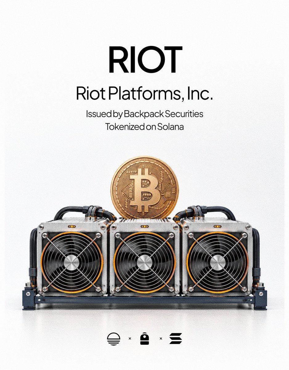 BackpackOnchain's tweet photo. Issued by Backpack Securities, $RIOT is now listed on @Solana with @Sunrise.

▸ Redeemable 1:1 for Riot Platforms shares
▸ Transferable to traditional brokerages

Riot Platforms is a vertically integrated digital infrastructure company operating across Bitcoin mining, data centers and engineering.