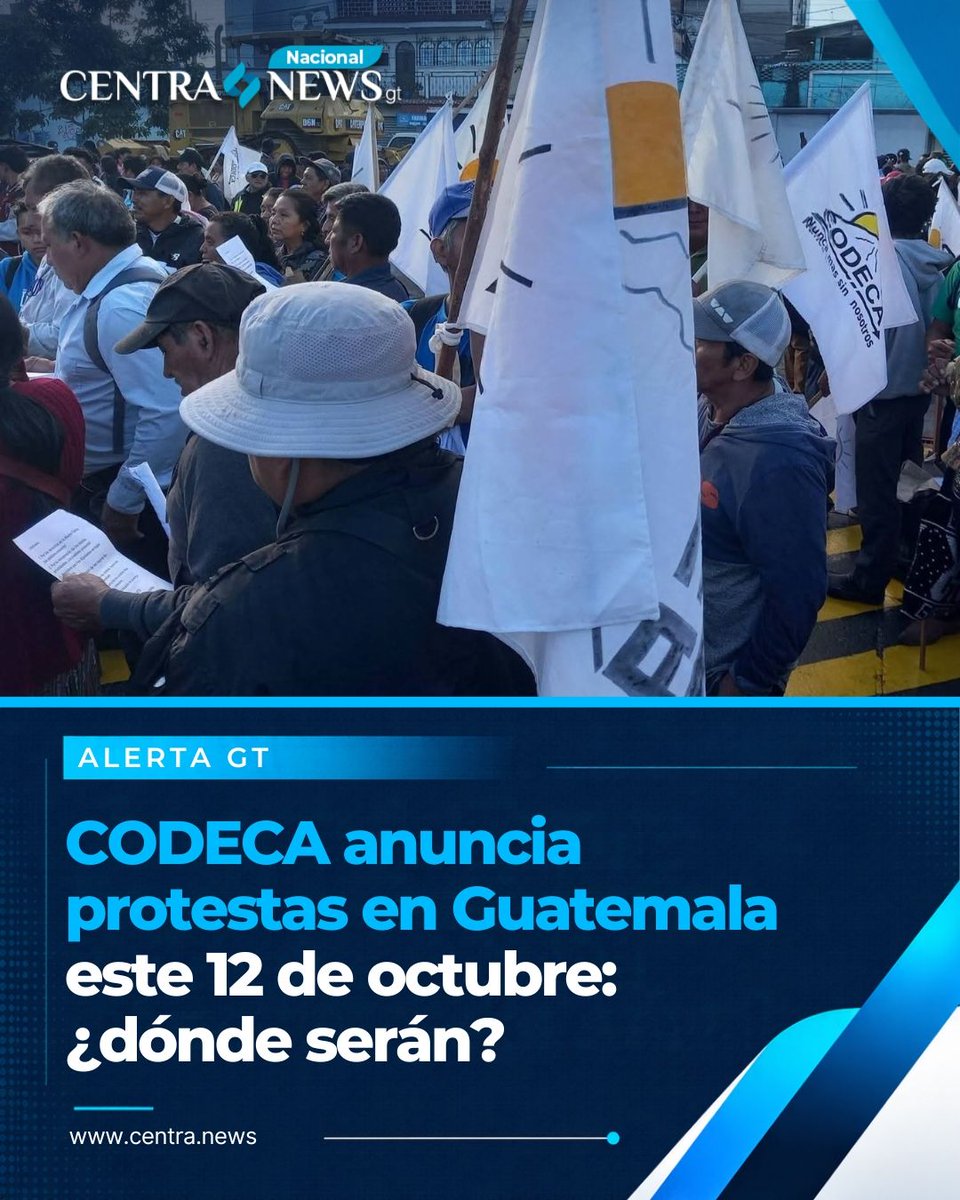 CentraNewsGT's tweet photo. 🇬🇹 🚨 #ActualidadGT | CODECA anuncia manifestaciones en Guatemala este 12 de octubre, a partir de las 7:00 de la mañana.
¿Dónde serán las concentraciones y cuáles son sus principales demandas?
📝 👇 Lee la nota completa aquí: https://t.co/VWpFbB2NmH
#CODECA #Guatemala #Manifestaciones