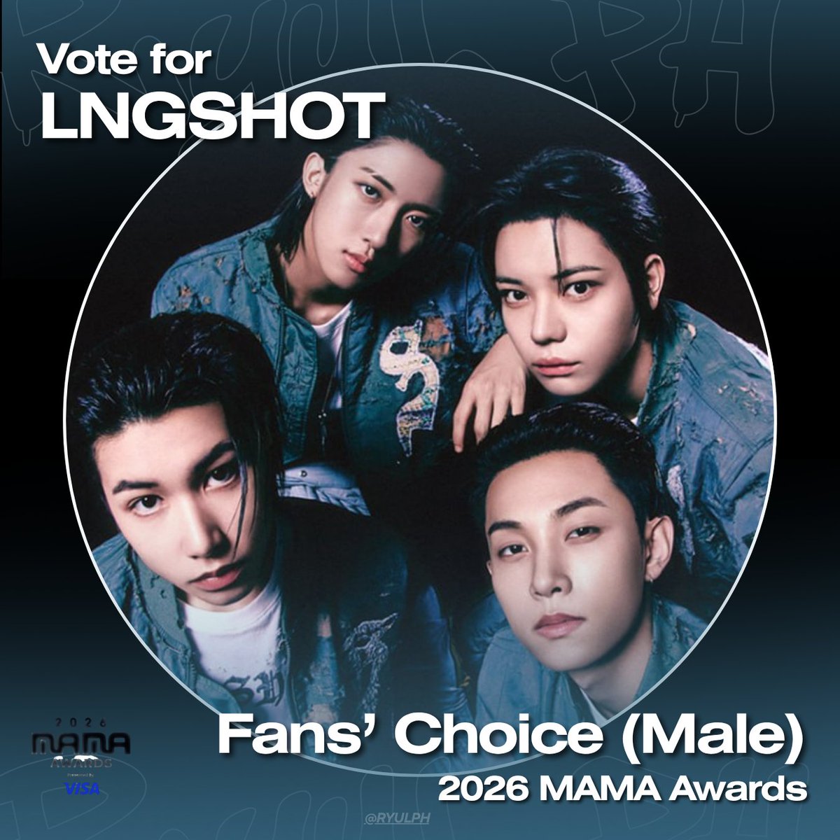RyulPH's tweet photo. [MAMA Awards Voting via X/TWITTER]
Shotties, let’s show our support to @LNGSHOT4sho  and make every vote count! 💙

⬇️ Reply to this post using the template below:

I vote #LNGSHOT for Fan's Choice Male at #2026MAMAVOTE

📝 Make sure your X account is set to PUBLIC before replying!