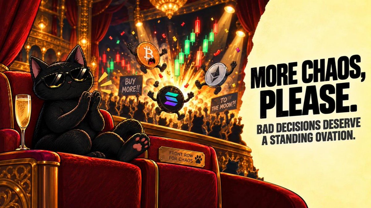 blackcatclaps's tweet photo. Front row for chaos. 🎭📈📉

BTC screaming.
ETH flying.
SOL doing whatever SOL does.

And the cat?

Still clapping. 👏🐈‍⬛

Bad decisions deserve a standing ovation.

Black Cat Claps — $CLAP
Coming soon on Solana. https://t.co/yK35NmtHYo
