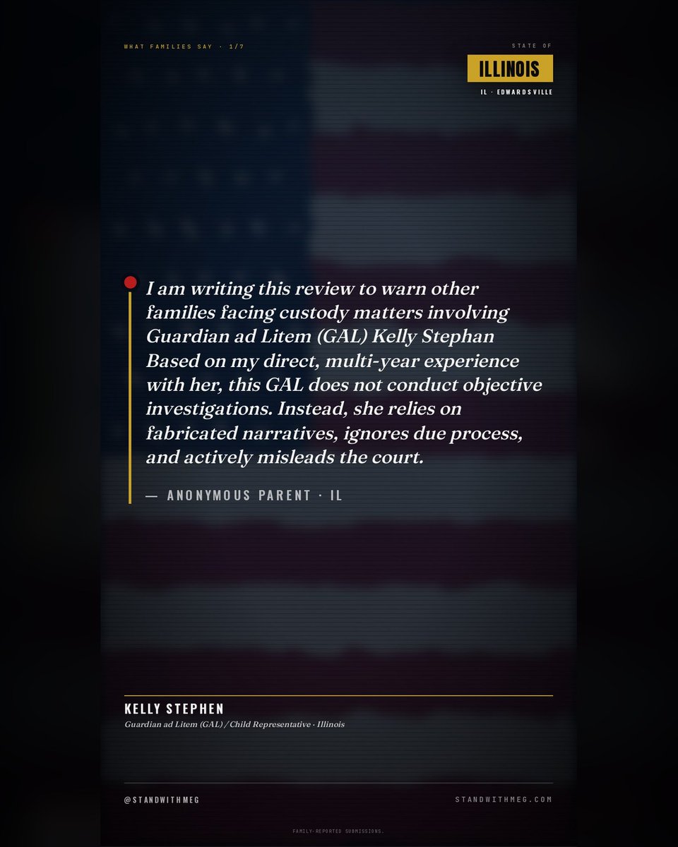 StandwithMeg's tweet photo. ⚠️ 🚨 GAL / Child Representative Kelly Stephen — Madison County, Illinois — named by 7 families in family-reported submissions. Add your story → https://t.co/ld7G4kxrmo  FAMILY-REPORTED SUBMISSIONS. #StandWithMeg #GALKellyStephen #ILFamilyCourt #MadisonCountyIL #GALAccountability