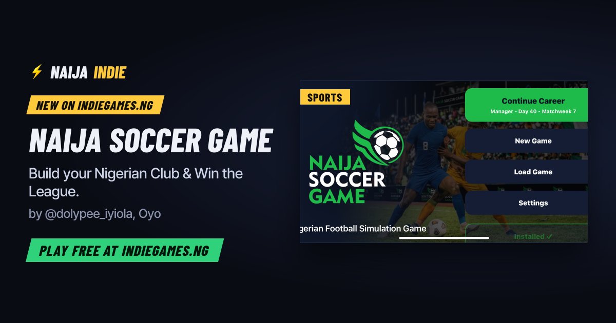 indiegamesng's tweet photo. New on Naija Indie 🎮

Naija Soccer Game
Build your Nigerian Club &amp; Win the League. https://t.co/4584Jhwws9
