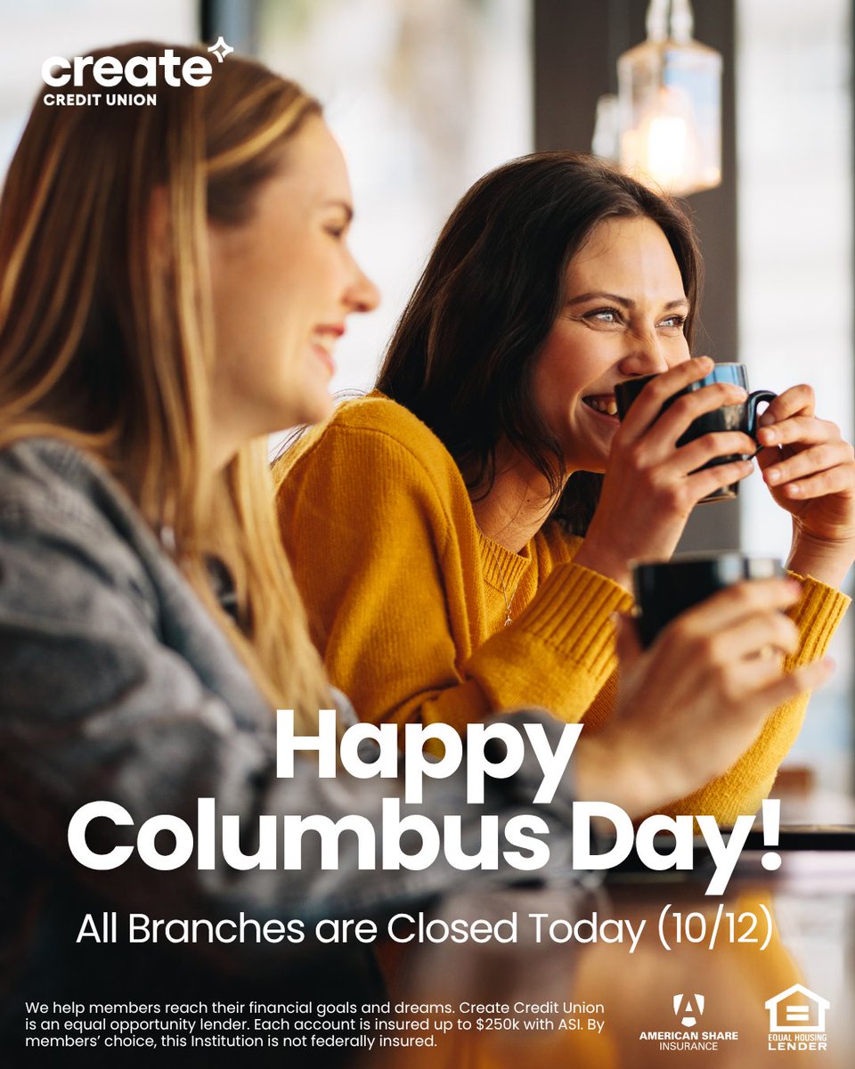 CreateCreditU's tweet photo. Happy Columbus Day! All Create CU branches are closed today (10/12) to observe the holiday, but online and mobile banking are available for your immediate needs.
 
We’ll be back to normal branch hours tomorrow. Enjoy the holiday!
 
#CreateCreditUnion #ColumbusDay #HolidayHours https://t.co/zDBRPAjdBx