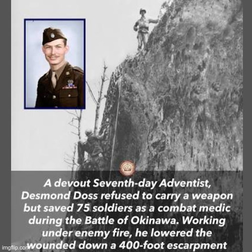 LiamOMaraIV's tweet photo. #DesmondDoss was the first #ConscientiousObjector to receive a US #MedalOfHonor, on #ThisDayInHistory in 1945. The #SeventhDayAdventist combat medic is credited with saving between 75 &amp; 100 lives during the #BattleOfOkinawa, and was the subject of the 2016 film #HacksawRidge. https://t.co/dmoX0yeBSB