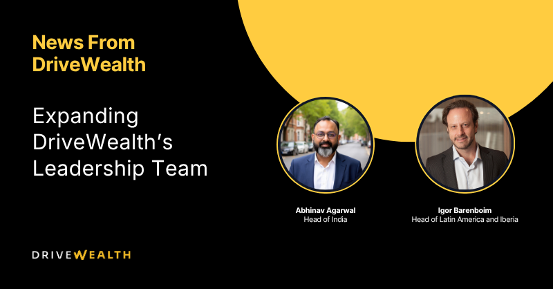 DriveWealth's tweet photo. We’re growing around the world 🌱 DriveWealth is pleased to share Igor Barenboim has been appointed Head of Latin America and Iberia, and Abhinav Agarwal will join the firm as Head of India. Learn more: https://t.co/Aiq8vZwdMr https://t.co/qgxwgeXiET