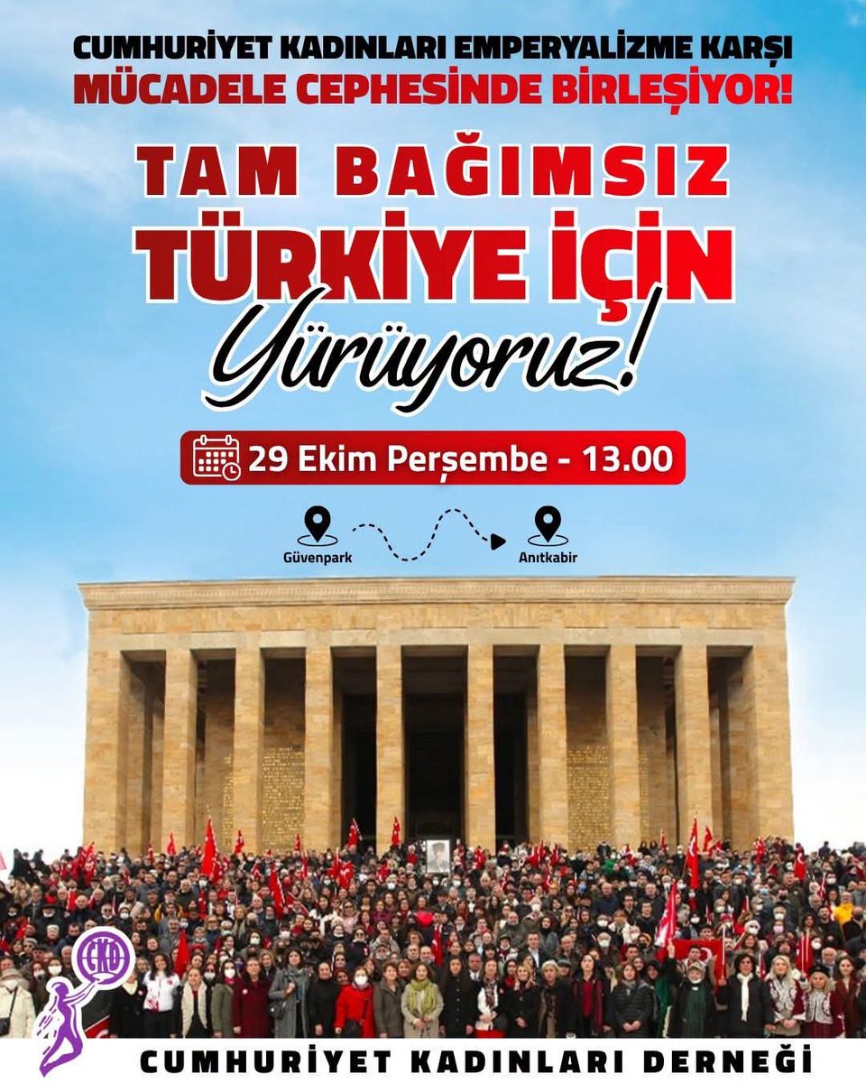 nuriyekadan's tweet photo. 🇹🇷 TAM BAĞIMSIZ TÜRKİYE İÇİN ANITKABİR’E YÜRÜYORUZ!

Cumhuriyet Kadınları, emperyalizme karşı bağımsızlık ve egemenlik mücadelemizi büyütmek için buluşuyor!

📅 29 Ekim Perşembe
🕐 Saat 13.00
📍 Güvenpark’tan Anıtkabir’e

Cumhuriyete, Atatürk’ün devrimlerine ve tam bağımsız Türkiye idealine sahip çıkan tüm kadınları bu yürüyüşe katılmaya çağırıyoruz. Dostlarımızı, yol arkadaşlarımızı, birlikte yürümeye davet ediyoruz!

Gelin, Cumhuriyetin kadınları olarak sesimizi ve mücadelemizi birleştirelim!

#CumhuriyetKadınlarıDerneği #TamBağımsızTürkiye #Anıtkabir