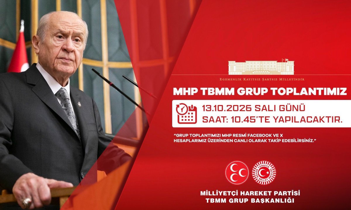 MuratYukselMY's tweet photo. MHP TBMM Grup Toplantımız #13Ekim2026 Salı günü (Yarın) Saat:10.45'te yapılacaktır.

MHP TBMM GRUP BAŞKANLIĞI
@MhpTbmmGrubu https://t.co/ey16VEJCBp