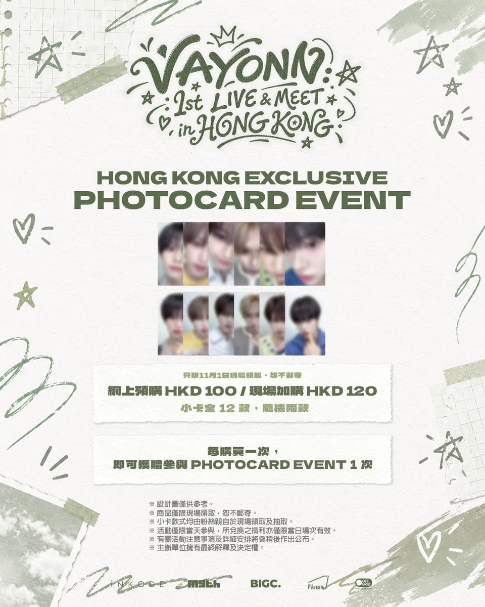 MythEntmt's tweet photo. <VAYONN : 1st LIVE & MEET in HONG KONG>

【商品詳情】
HONG KONG EXCLUSIVE PHOTOCARD SET
(隨機2張、合共12款）
線上預購 HKD $100 / 現場加購 HKD $120

🎁每購買1組小卡，即可獲贈參與 PHOTOCARD EVENT 1 次

🔗 https://t.co/n9BUM0U6wN

【PHOTOCARD EVENT 福利】

1:1 裝飾拍立得 3分鐘
6:1 拍立得
6:1 手機自拍
親簽拍立得
親簽EXCLISIVE PHOTOCARD

 ※ 福利隨機贈送，無法指定，送完即止。

【購買及領取方法詳情】

預購平台 - OFFGRID
線上預購日期 - 即日起至 2026 / 10 / 31 23:59
現場加購日期 - 2026 / 11 / 01 (SUN) 13:00 - 結束營運/商品售罄時
領取方法 - 僅限 / 11 / 01 (SUN) 活動當天於現場領取
領取地點 - P'ARTISTE

【注意事項】

*設計圖僅供參考
*商品僅限現場領取，恕不郵寄
*小卡款式均由粉絲親自於現場領取及抽取。
*所兌換之福利亦僅限當日場次有效。
*有關PHOTOCARD EVENT詳細內容請參考OFFGRID售賣網站。
*有關活動注意事項及詳細安排將會稍後作出公布。
*主辦單位擁有最終解釋及決定權。

#VAYONN #베이온