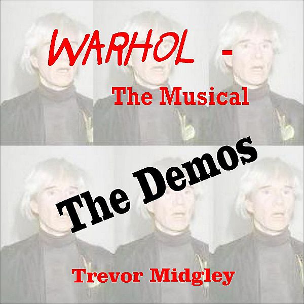 TweetsBeau's tweet photo. BIG NEWS! On Friday 6th November, Cherry Red Records will be releasing for download and streaming a 19-song album, “WARHOL The Musical – The Demos” (Cherry Red WTMTD1) by Trevor Midgley. For the full story, go to https://t.co/Ab10GpM3LW https://t.co/oRh5W4rh72
