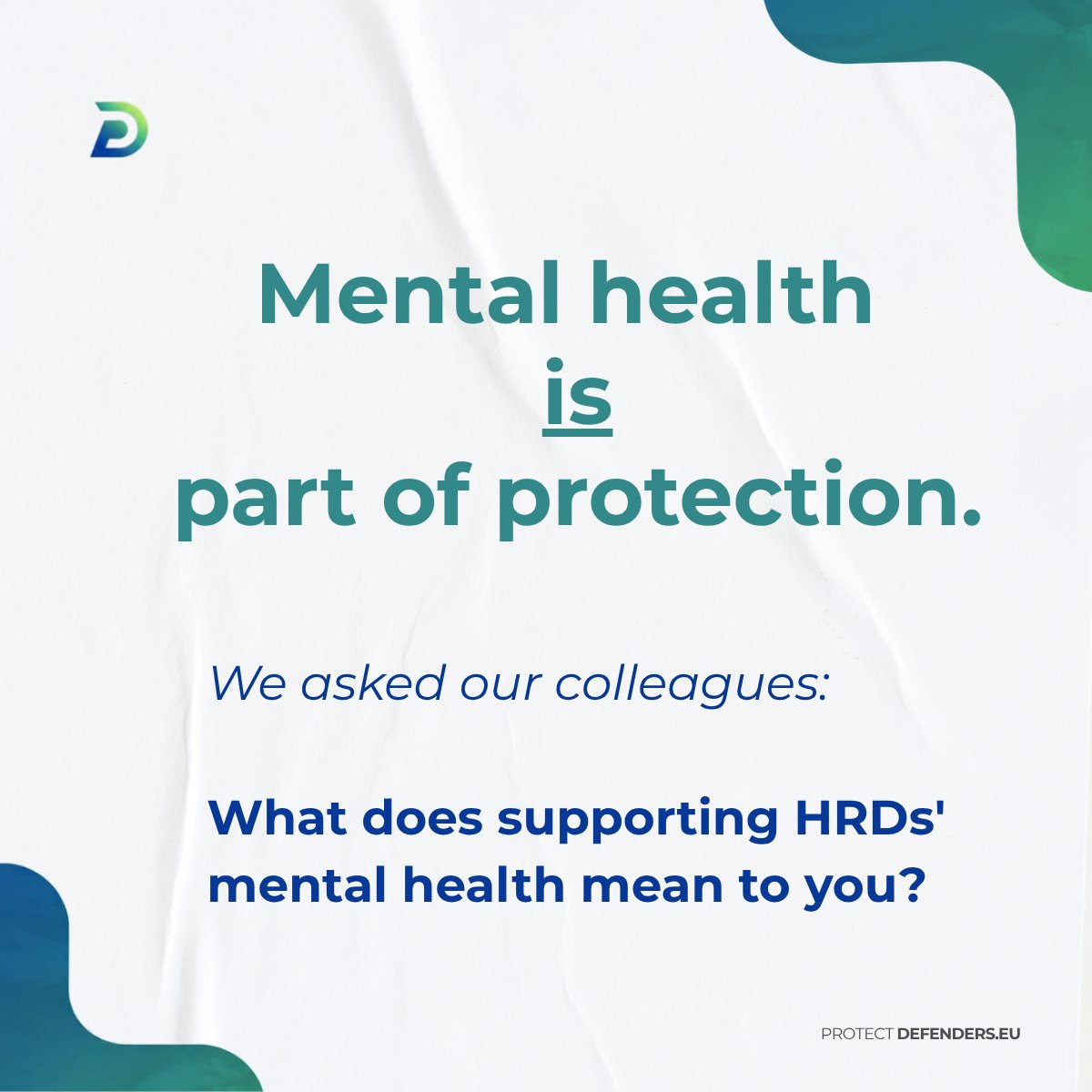 ProtectHRD_EU's tweet photo. Mental health is part of protection. We asked our colleagues what supporting HRDs’ mental health means to them. Their answers 👉 https://t.co/MkFDPQD4V6 https://t.co/zzWn7mLA7d