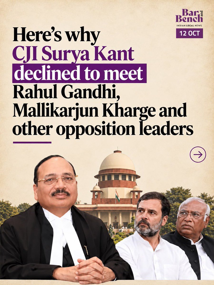 barandbench's tweet photo. CJI Surya Kant declines to meet Rahul Gandhi, Mallikarjun Kharge and other opposition leaders, citing separation of powers and judicial propriety.

Read here: https://t.co/m3Z89oVJwX https://t.co/EjqCyiDiet