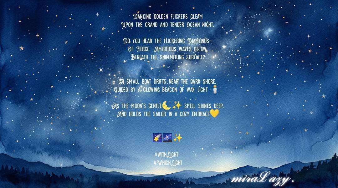 mira_2heal's tweet photo. &amp;Shines deep within the heart💛🌌✨
.
.
. ⛵ 🌊 
Dancing golden flickers gleam
Upon the grand and tender Ocean night.

Do you hear the flickering Diamonds—
Of Fierce,Ambitious waves below,
Beneath the shimmering surface?❤️🎧 

#PoetryCommunity
#Poems #poem
#withLight 
#WhichLight https://t.co/Cd4lEHVWpk
