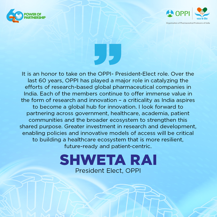 OPPIIndia's tweet photo. A new leadership chapter begins at OPPI.
We are pleased to welcome Shweta Rai as President-Elect of OPPI.
We look forward to Shweta’s contribution to OPPI’s leadership journey.
#OPPIAt60 #PowerOfPartnership #BharatKeLiye https://t.co/oDLv8bWALl