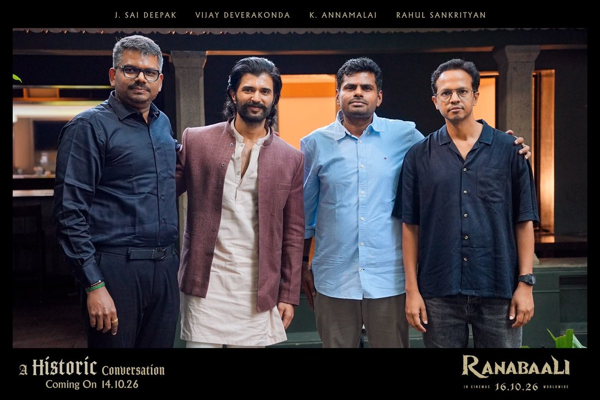rameshlaus's tweet photo. A HISTORIC CONVERSATION 🔥

@annamalai_k Garu, @jsaideepak Garu, @TheDeverakonda Garu & @Rahul_Sankrityn Garu talk about colonization, our history, #Ranabaali and much more.

Don't miss this one. Releasing on 14.10.26

#Ranabaali GRAND RELEASE WORLDWIDE ON 16.10.26.

#NeverForget #RanabaaliOnOct16th