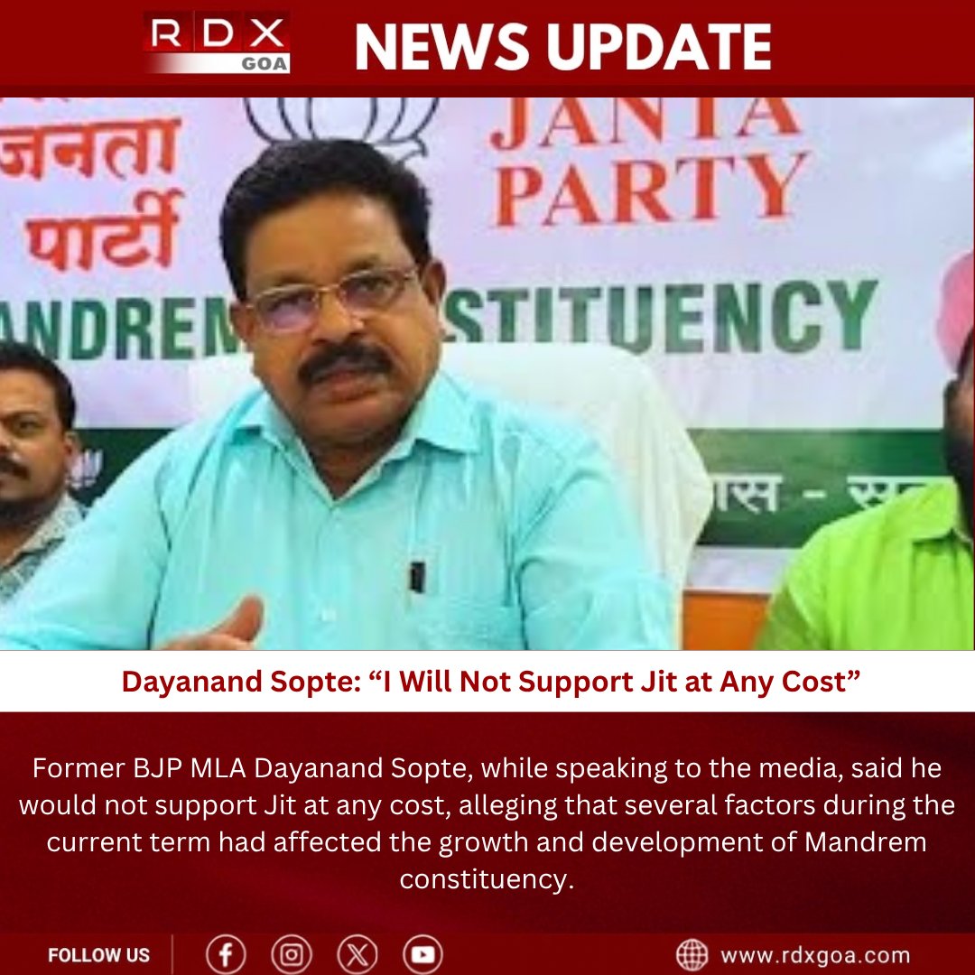 rdxgoa's tweet photo. @DayananSopte : “I Will Not Support Jit at Any Cost”
.
.
.
#GoaNews #DayanandSopte #Mandrem #Jit #GoaPolitics #BJP #GoaPoliticalNews #MandremConstituency #GoaUpdates #PoliticalNews #GoaLatestNews #GoaBreakingNews #GoaHeadlines #GoaLocalNews #GoaNewsToday https://t.co/i1F02HMQcw