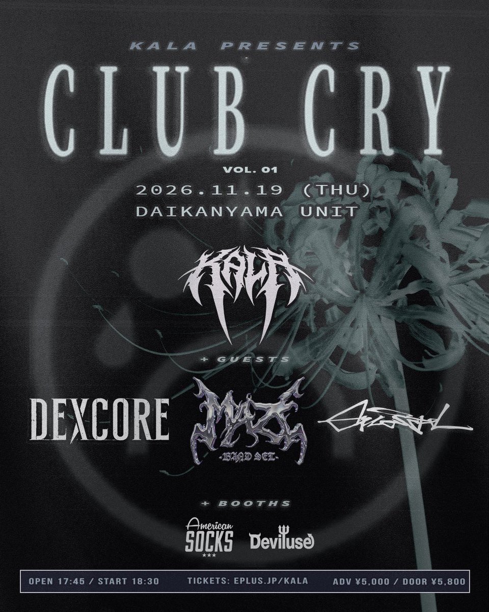 GraupelJapan's tweet photo. 🚨NEW SHOW🚨
11/19(木) 代官山UNIT
KALA pre.「CLUB CRY」 vol.1

■ACT
KALA
DEXCORE
MAZE
Graupel

🎫チケット発売中!!!
https://t.co/0toVkcgcoF https://t.co/63Q5XYCr0T