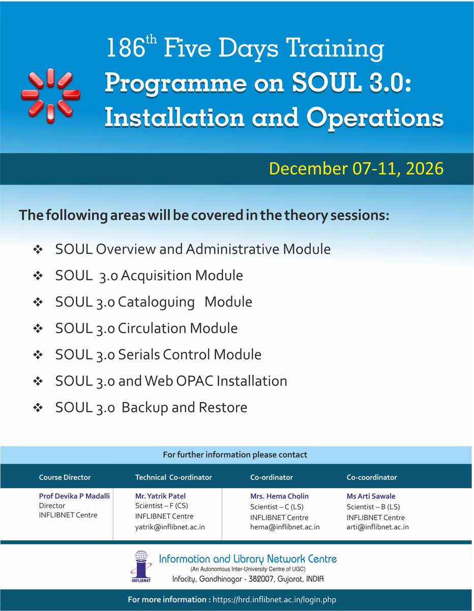 INFLIBNET's tweet photo. The INFLIBNET Centre is organizing a Five Days Offline Training Programme on "SOUL 3.0: Installation and Operations", during 07 - 11 December 2026.

Register to confirm your participation at https://t.co/vxH9c3DfkX

For more details: https://t.co/gQBUiWQmeq https://t.co/9p99rmgCBY