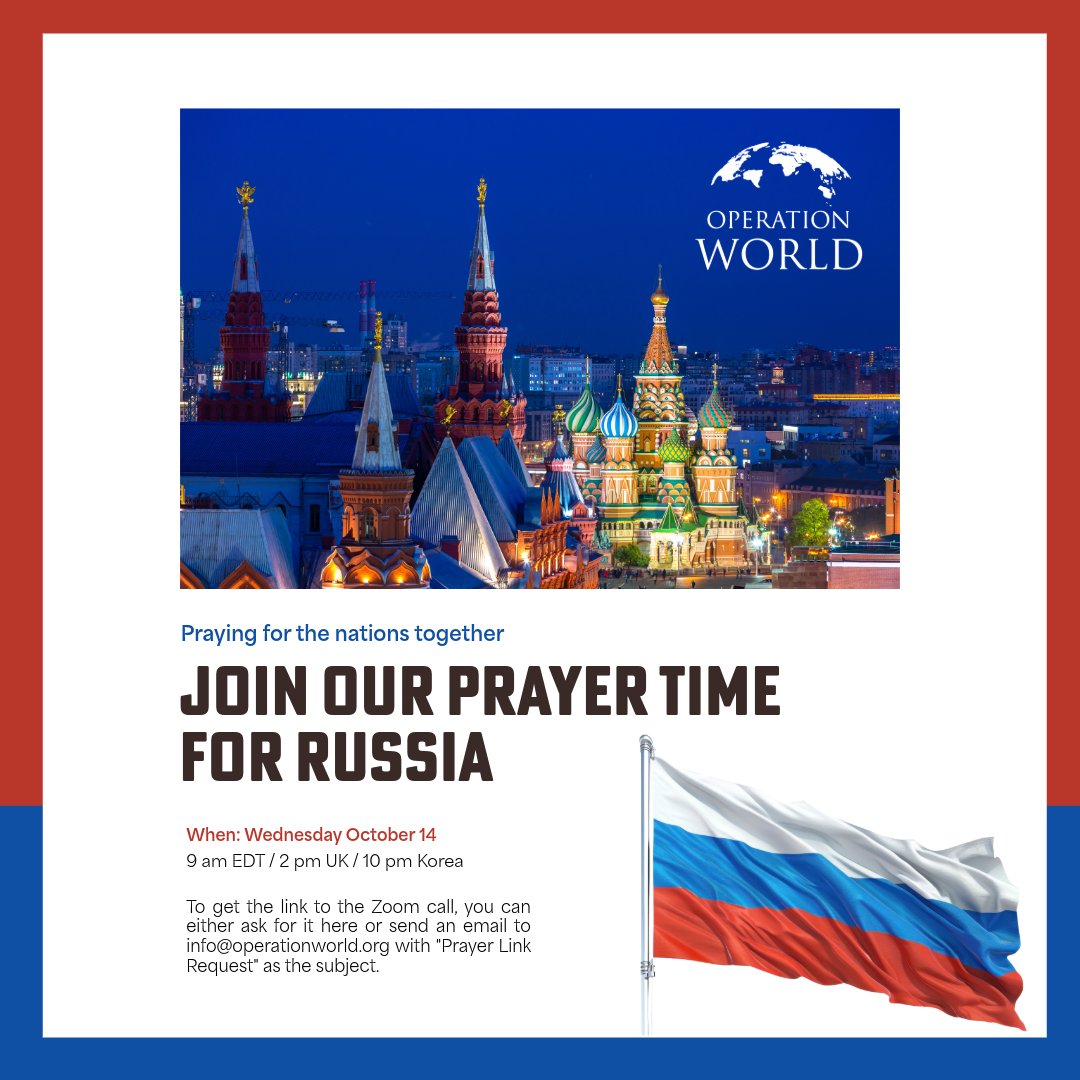 operationworld's tweet photo. Please feel free to join our weekly online prayer time for the country of the day! We meet on Wednesdays at 9 am EDT / 2 pm UK / 10 pm Korea. To get the link to the Zoom call, you can private message us. #prayfortheworld #pray #operationworld #praytogether #prayforrussia https://t.co/NeA2MAOij7