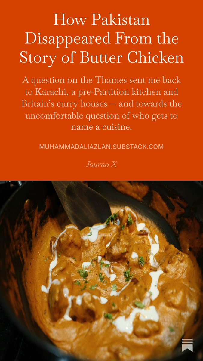 IamAliAzlan's tweet photo. How Pakistan Disappeared From the Story of Butter Chicken 

https://t.co/EjBcnuHJPB

#JournoX #ButterChicken #FoodHistory #SouthAsianHistory #Partition #IndependentJournalism https://t.co/2uPqV9PCri