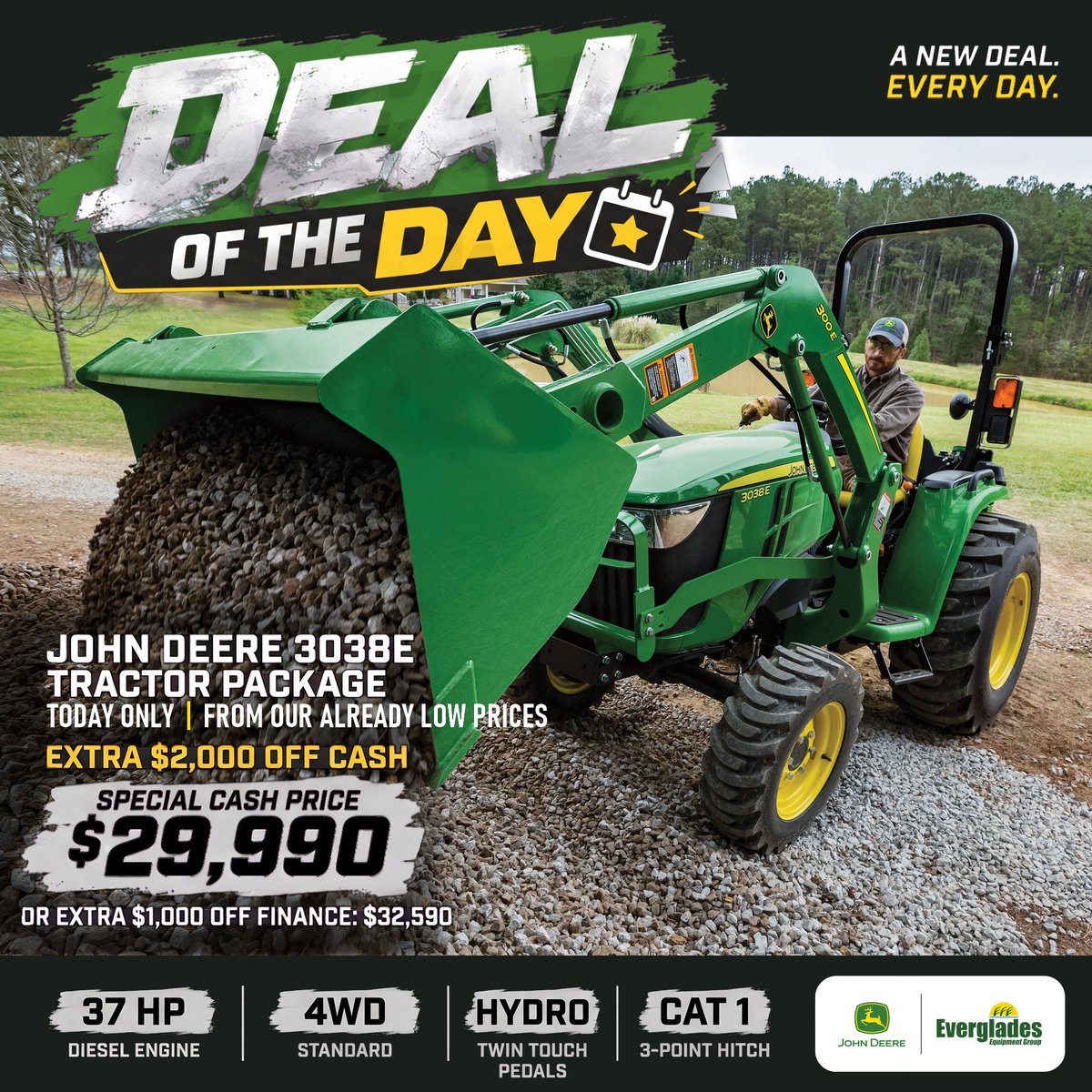 EvergladesEquip's tweet photo. 🔥 DEAL OF THE DAY · Monday, Oct 12 🔥
John Deere 3038E tractor package: an extra $2,000 off cash ($29,990) or an extra $1,000 off with financing ($32,590), from our already low prices. Today only.
Call (561) 363-5035 or visit:
https://t.co/aGNG9cNIee
#DealOfTheDay #JohnDeere https://t.co/bJ1bnf1SXj