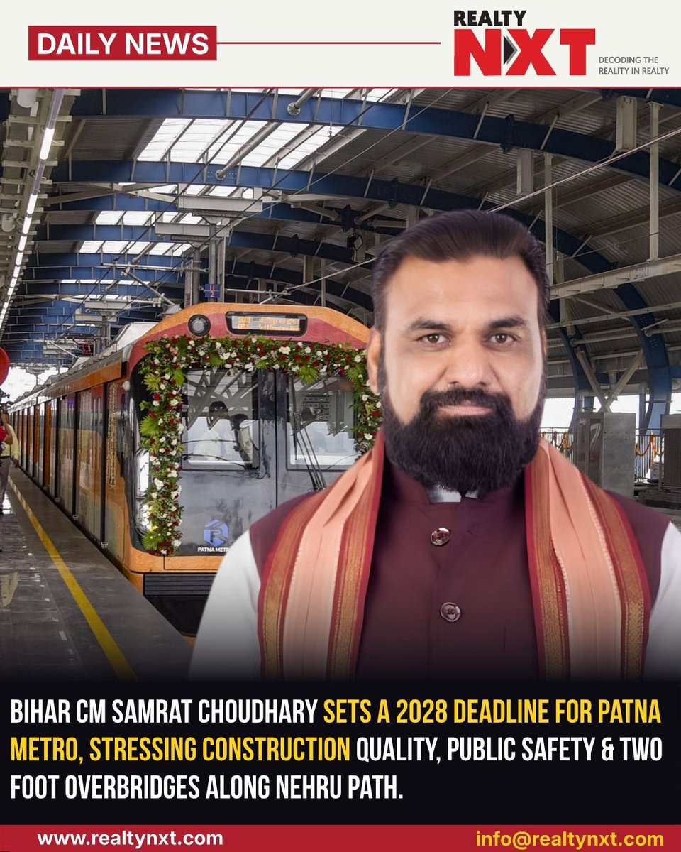 RealtyNXT's tweet photo. #NewsUpdate | Bihar CM Samrat Choudhary targets 2028 for Patna Metro completion and directs construction of two foot overbridges along Nehru Path.

[Patna Metro, Samrat Choudhary, Bihar Metro Rail, 2028 completion deadline]

#RealtyNXT #PatnaMetro #PatnaMetroRail #SamratChoudhary https://t.co/mERBTaHWeI