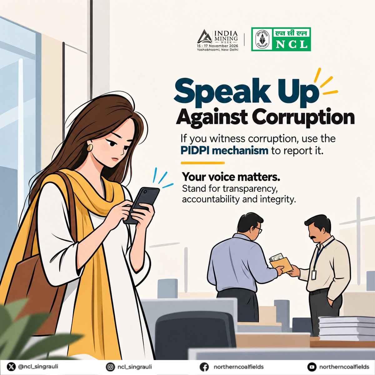 NCL_SINGRAULI's tweet photo. Corruption has no place in a transparent and accountable workplace.
Speak up against corruption and report wrongdoing through the PIDPI mechanism. Your voice matters in building a culture of integrity and trust.
#NCL #IndiaMiningWeek #AntiCorruption #Integrity #Transparency #Accountability