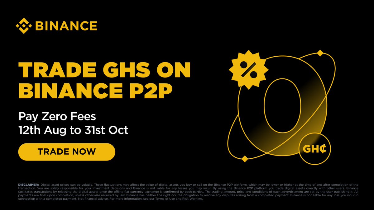 BinanceAfrica's tweet photo. Ghana Exclusive! 🇬🇭

Trade GHS on Binance P2P with Zero Fees! Exclusive for GHS Pairs. All verified users can trade GHS pairs on Binance P2P at zero maker and taker fees. 

Promotion Period: 2026-08-12 to 2026-10-31

Details 👉 https://t.co/0UQMTynm7d https://t.co/kN9P8fC6P0
