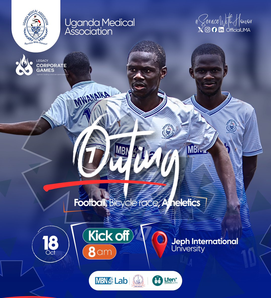 TheUMAofficial's tweet photo. 🏆 LEGACY CORPORATE GAMES | MATCHDAY 7

U.M.A returns to action in the @LegacyCorp2026 this Sunday! 🔥

📅 18th October | ⏰ 9:00 AM
📍 Jeph International University

⚽ Football | 🏐 Netball | 🏃 Athletics

Proudly sponsored by MBN Clinical Laboratories @mbnclinical_lab https://t.co/jPHrLMj3w1