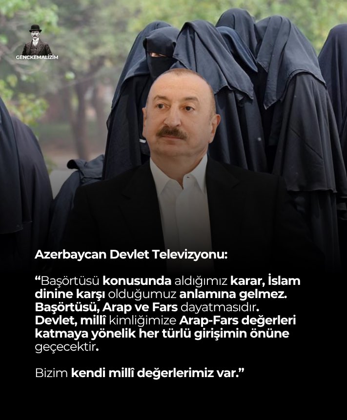 genckemalizimmr's tweet photo. Azerbaycan Devlet Televizyonu:

“Başörtüsü konusunda aldığımız karar, İslam dinine karşı olduğumuz anlamına gelmez. Başörtüsü, Arap ve Fars dayatmasıdır. Devlet, millî kimliğimize Arap-Fars değerleri katmaya yönelik her türlü girişimin önüne geçecektir.

Bizim kendi millî değerlerimiz var.”