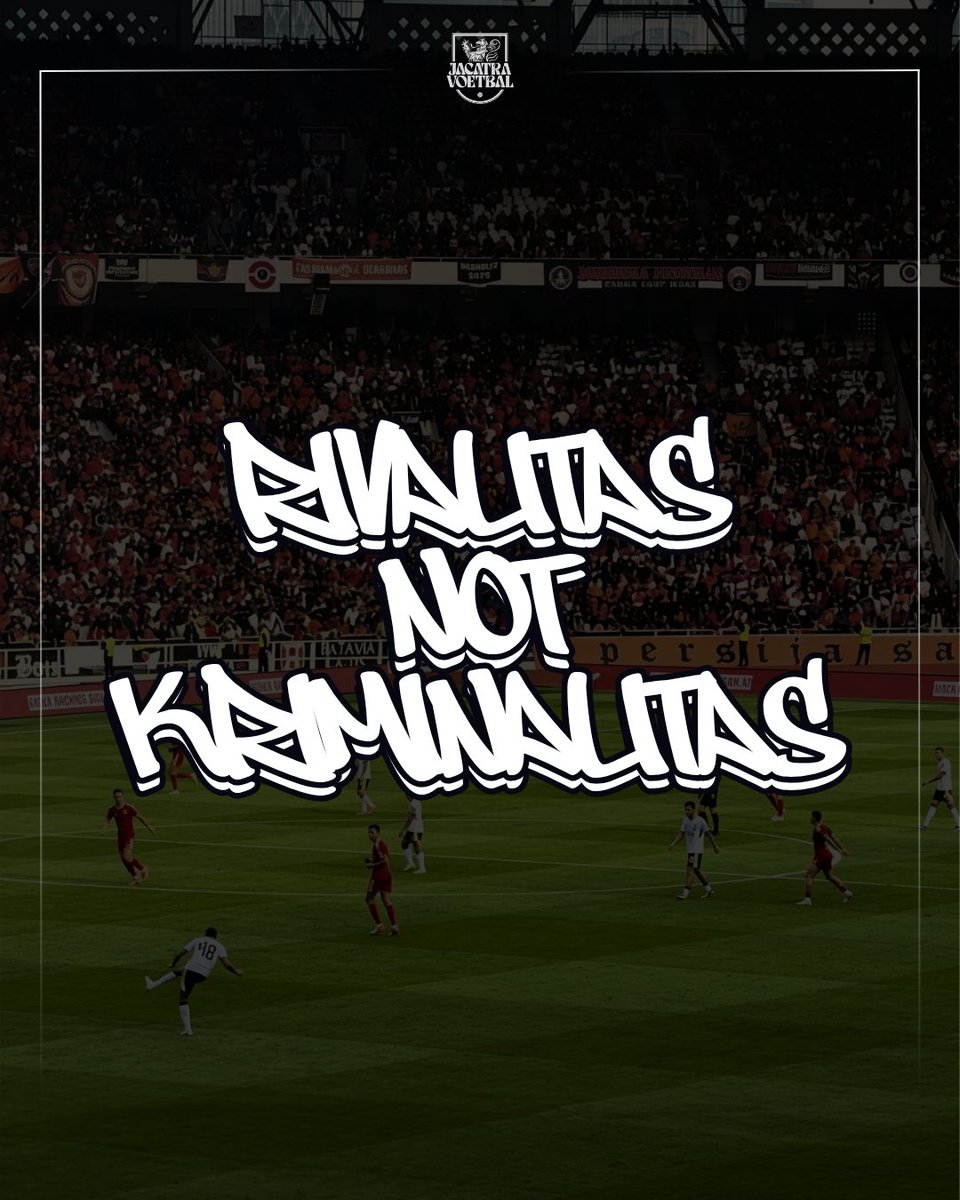 jacatravoetbal's tweet photo. Rivalitas tidak pernah membenarkan untuk bertindak kriminal. 🚫

#Persija https://t.co/dRVmoFlMx4