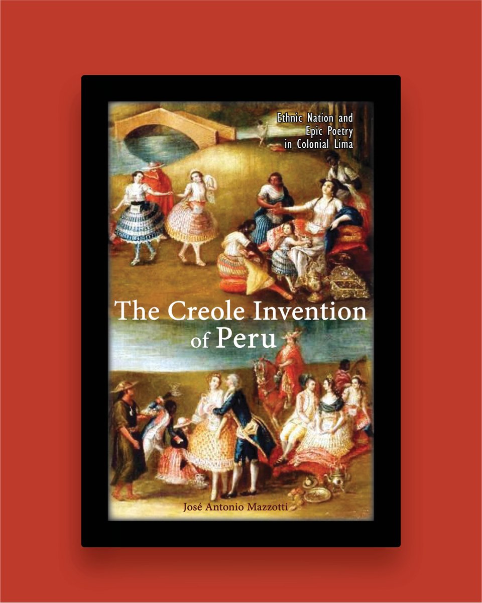 CambriaPress's tweet photo. October 12 invites reflection on the enduring legacies of colonialism and the stories through which nations define themselves. In "The Creole Invention of Peru: Ethnic Nation and Epic Poetry in Colonial Lima," José Antonio Mazzotti explores how Creole elites constructed their identity and how the hierarchies they helped establish continued to influence Peruvian society. This book offers a critical perspective on the relationship between literature, power, and national identity.

“No other study has attempted what this book has done.” —Rolena Adorno, Yale University

Explore the book: https://t.co/tARogTsLc4